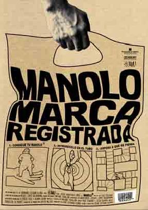 Manolo marca registrada (2006)