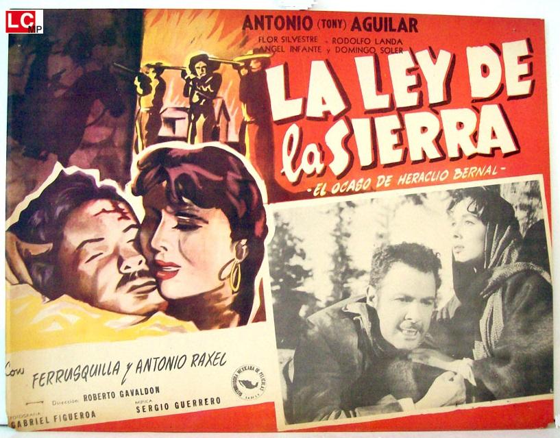La rebelión de la sierra (La ley de la sierra / El ocaso de Heraclio Bernal) (1958)