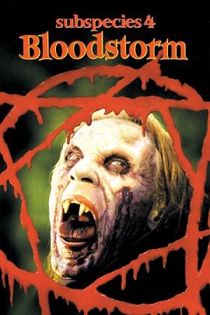 Subspecies 4: Bloodstorm (1998)