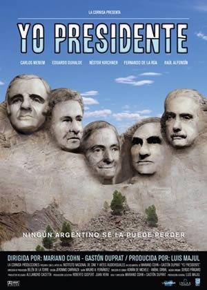 Yo, Presidente (2006)