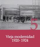 Vieja modernidad (1920-1924) (1991)