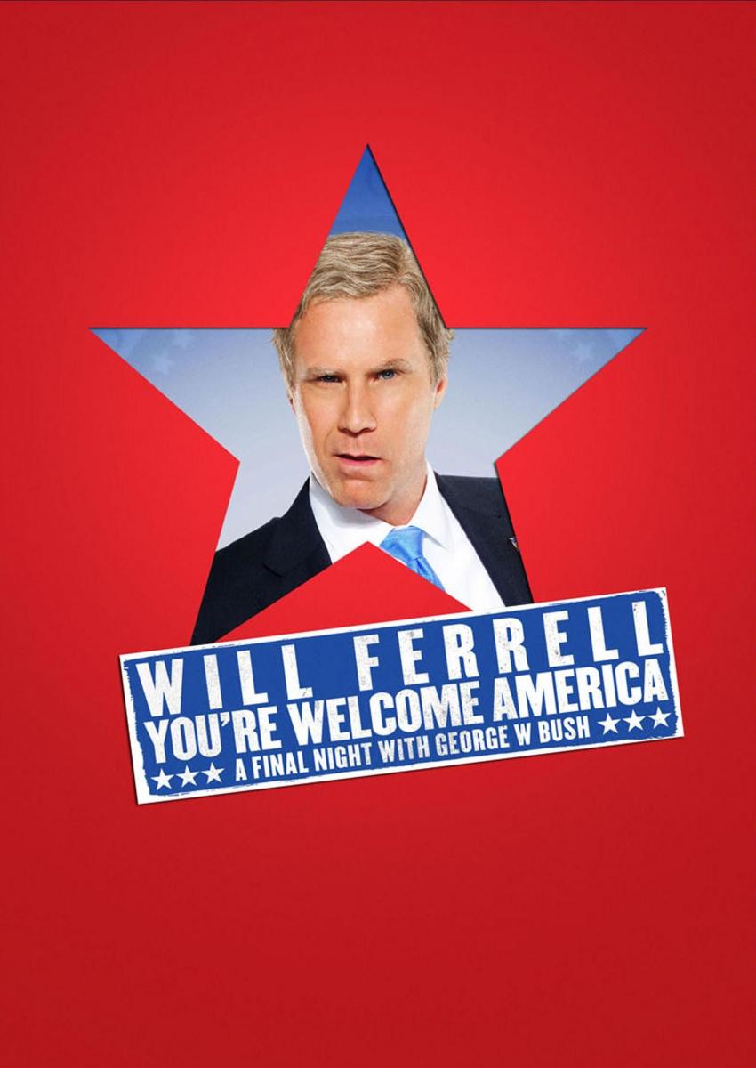 Will Ferrell: You're Welcome America - A ... (2009)