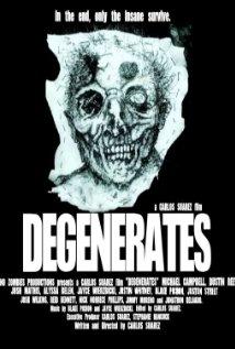 Degenerates  (2013)