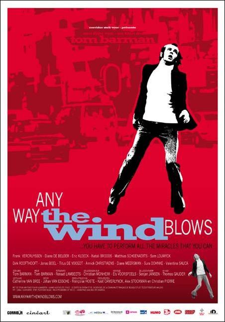 Any Way the Wind Blows (2003)