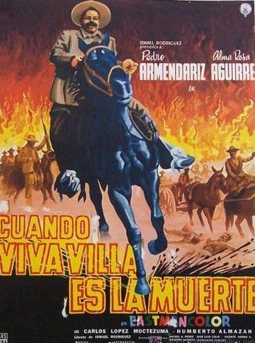 Cuando ¡Viva Villa! es la muerte (1960)