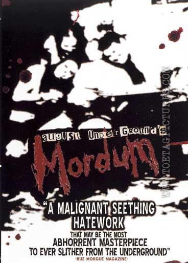 August Underground's Mordum (2003)