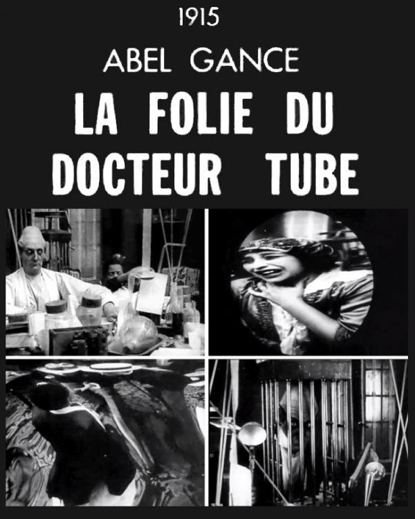 La folie du Docteur Tube (1915)