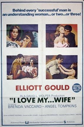I Love My Wife (1970)