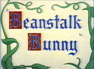 Looney Tunes: Beanstalk Bunny (1955)