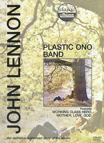 Classic Albums: John Lennon - Plastic Ono Band (2010)