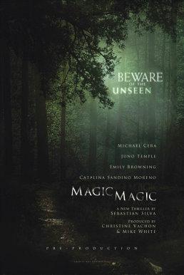 Magic, Magic (2013)