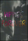 Hippies Forever (2005)