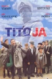 Tito i ja (Tito y yo) (1992)