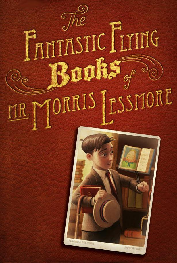 The Fantastic Flying Books of Mr. Morris ... (2011)