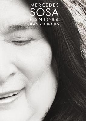 Mercedes Sosa, Cantora un viaje íntimo (2009)
