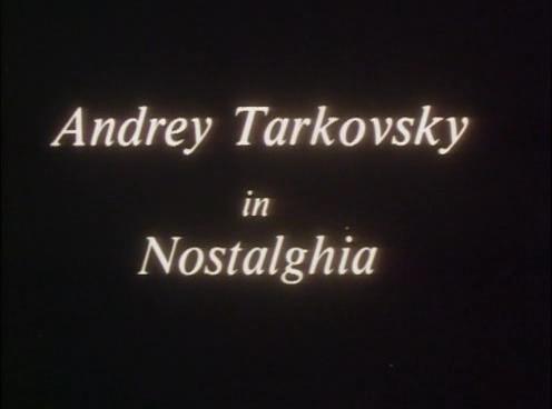 Andrei Tarkovsky en Nostalgia (1984)
