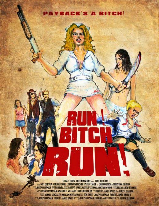 Run! Bitch Run (2009)
