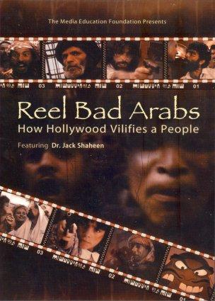 Los árabes malos del celuloide: Cómo ... (2006)