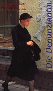 Die Denunziantin (The Denunciation) (1993)