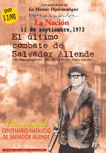 11 de septiembre de 1973. El último combate de Salvador ... (1998)