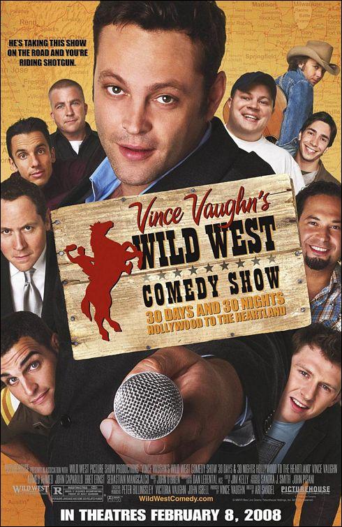 Wild West Comedy Show: 30 Days & 30 ... (2006)