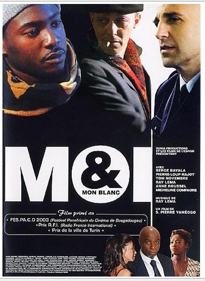 Moi et mon blanc (2003)