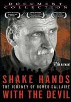 Shake Hands With the Devil: The Journey of Roméo Dallaire (2004)