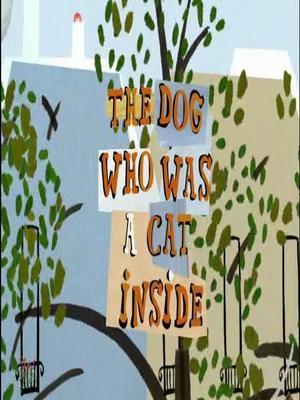El perro que tenía un gato en su interior (2002)