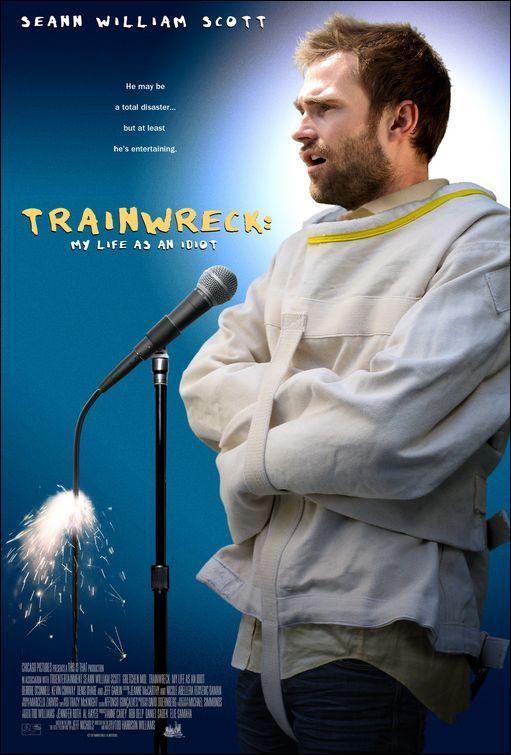 Trainwreck: My Life as an Idiot (2007)