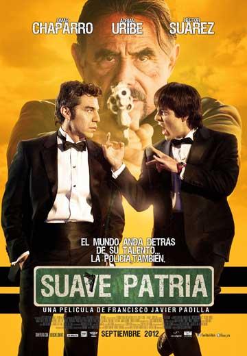 Suave patria (2012)