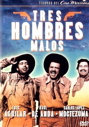 Tres hombres malos (1949)