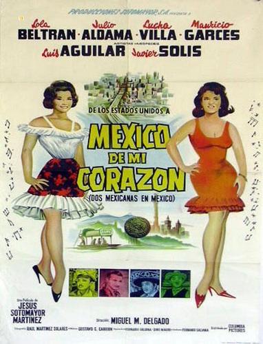 México de mi corazón (Dos mexicanas en ... (1964)