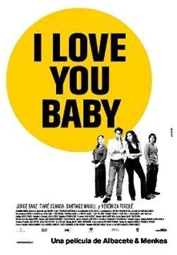 I Love You Baby (2001)