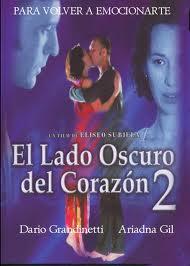 El lado oscuro del corazón 2 (2001)