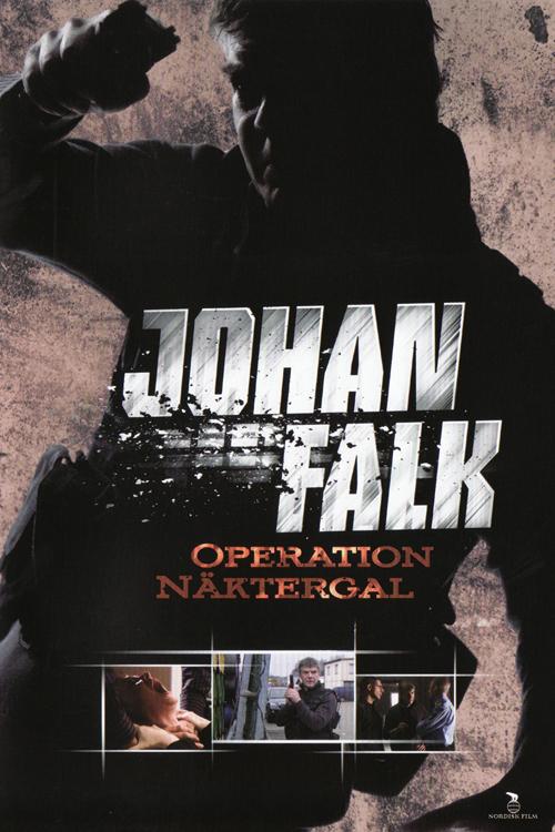 Johan Falk: Operación Nightingale (2009)