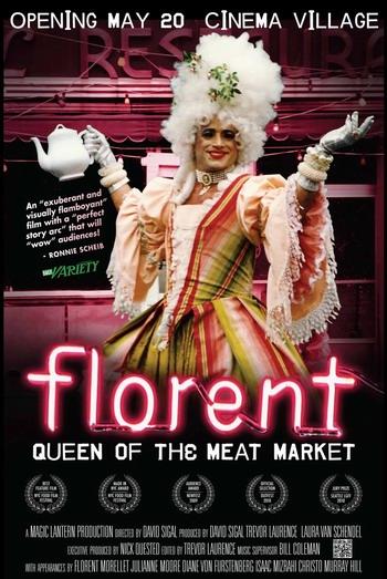 Florent: Queen of the Meat Market (2010)