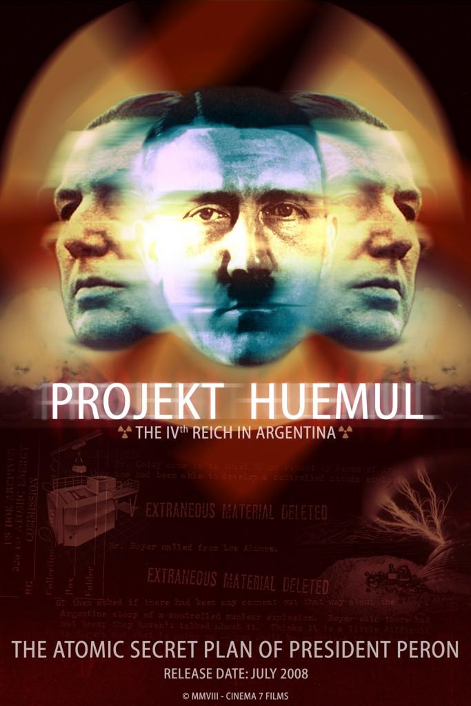 Projekt Huemul: El Cuarto Reich en Argentina (2009)