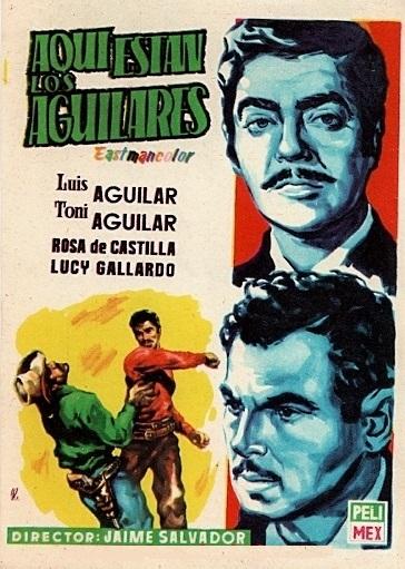 ¡Aquí están los Aguilares! (1957)
