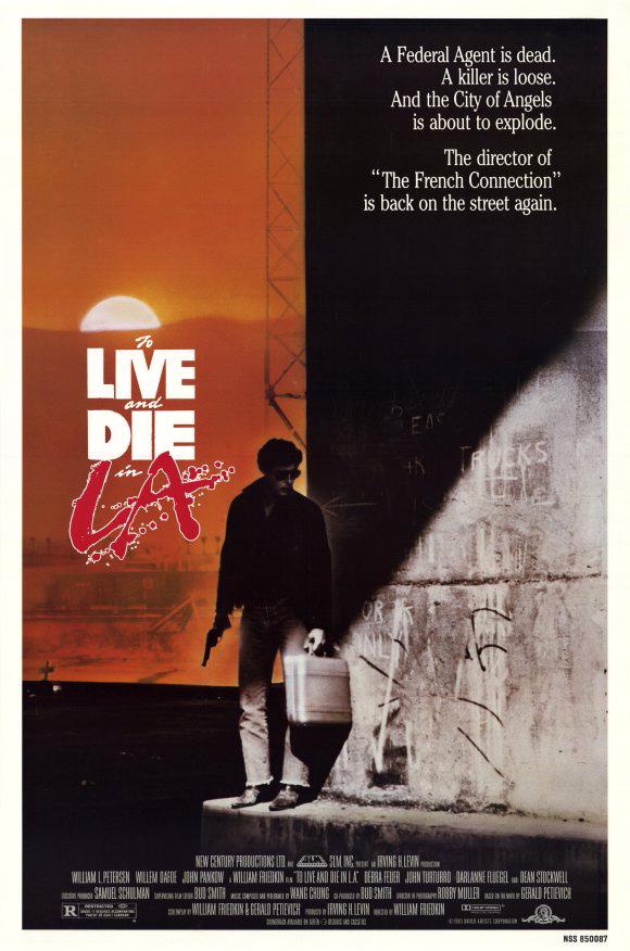 Vivir y morir en Los Angeles (1985)