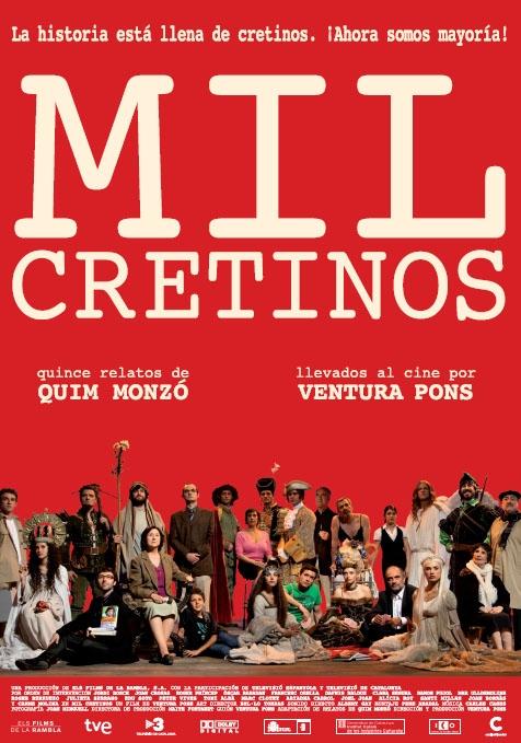 Mil cretinos (2011)