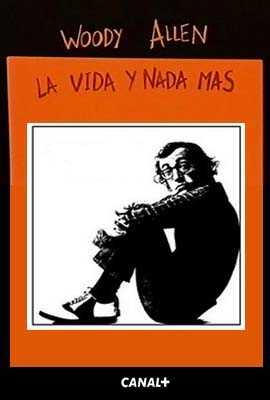 Woody Allen: la vida y nada más (2000)