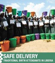 Safe Delivery: Traditional Birth Attendants in Liberia (2009)