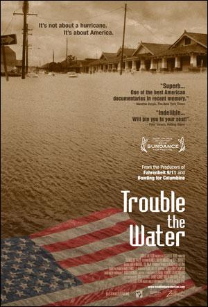 Trouble the Water (2008)