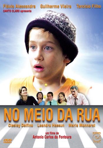 No Meio da Rua (2006)