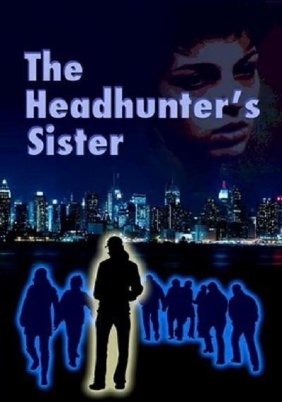 The Headhunter's Sister (1997)