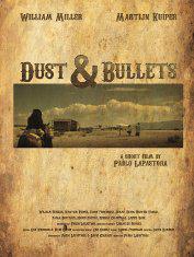 Dust & Bullets (2012)
