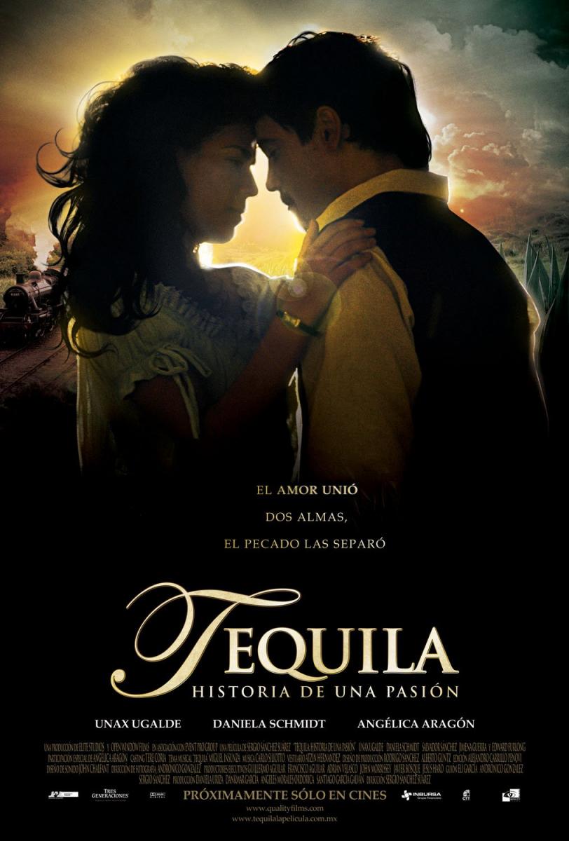 Tequila, historia de una pasión (2011)