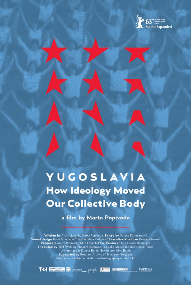 Yugoslavia: How Ideology Moved Our ... (2013)