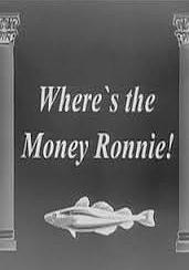 Where's the Money Ronnie! (1996)