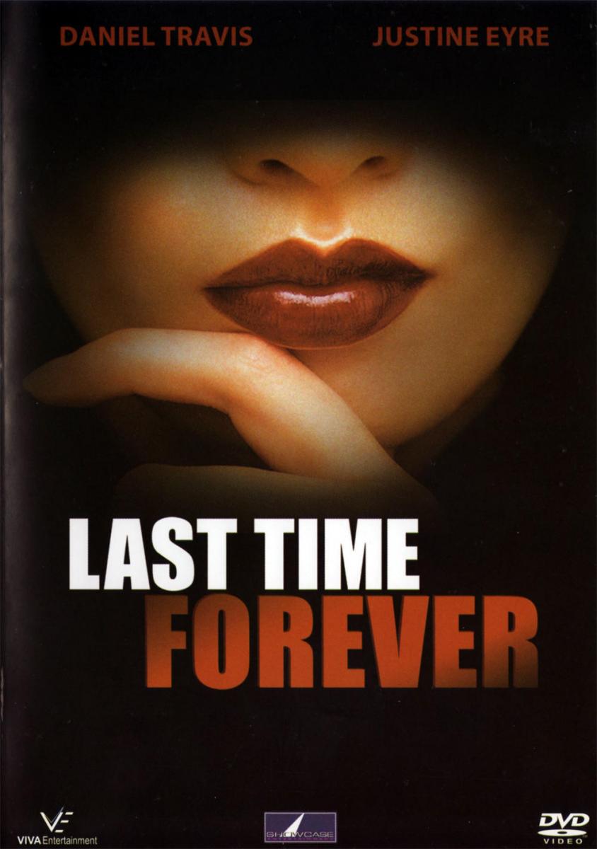 Last Time Forever (2006)